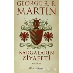 Kargaların Ziyafeti 2 - George R. R. Martin - Epsilon Yayınevi