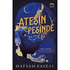 Ateşin Peşinde - Hafsah Faizal - Yabancı Yayınları