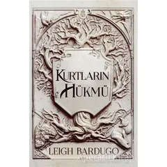 Kurtların Hükmü - Leigh Bardugo - Martı Yayınları