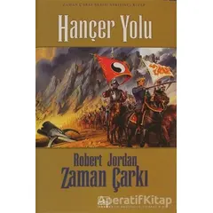 Hançer Yolu - Zaman Çarkı Cilt 8 - Robert Jordan - İthaki Yayınları