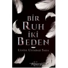 Bir Ruh İki Beden - Ulviye Ustabaşı Saka - Müptela Yayınları