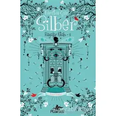 Silber: Rüyalar Kitabı 2 - Rüya Kapısı - Kerstin Gier - Pegasus Yayınları