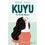 Kuyu - Ümre Aksu - Eyobi Yayınları