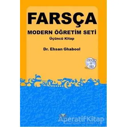 Farsça Modern Öğretim Seti - Üçüncü Kitap - Ehsan Ghabool - Demavend Yayınları