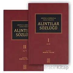 Arapça ve Farsça’dan Osmanlı Türkçesi’ne Alıntılar Sözlüğü (2 Cilt)