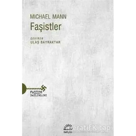 Faşistler - Michael Mann - İletişim Yayınevi