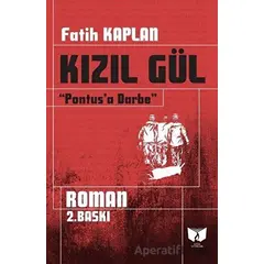 Pantusa Darbe - Kızıl Gül - Fatih Kaplan - Ateş Yayınları