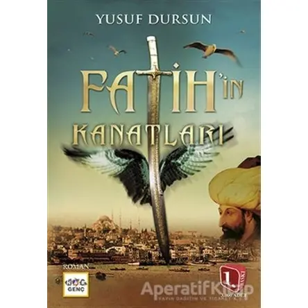 Fatihin Kanatları - Yusuf Dursun - Nar Yayınları