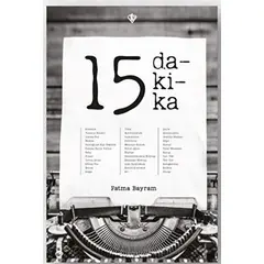 15 Dakika - Fatma Bayram - Türkiye Diyanet Vakfı Yayınları