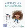 Arkadaşlığın Paytak Adımları - Fatma Nur Kaptanoğlu - Vakıfbank Kültür Yayınları