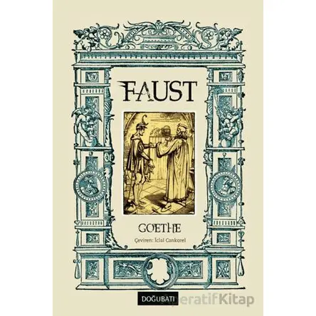 Faust - Johann Wolfgang Von Goethe - Doğu Batı Yayınları