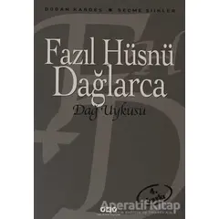 Dağ Uykusu - Fazıl Hüsnü Dağlarca - Yapı Kredi Yayınları