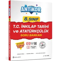 Antikor LGS 8.Sınıf T.C. İnkılap Tarihi Ve Atatürkçülük Soru Bankası