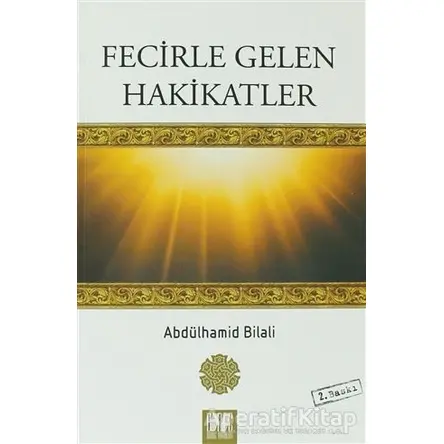 Fecirle Gelen Hakikatler - Abdülhamid Bilali - Buruç Yayınları