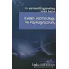 Kelam Atomculuğu ve Kaynağı Sorunu - İrfan Bayın - Fecr Yayınları