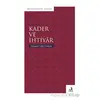 Kader ve İhtiyar - Muhammed Yavuz - Fecr Yayınları