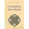 Cerrahilik’te Dini Musiki - Mustafa Asım Akkuş - Fecr Yayınları