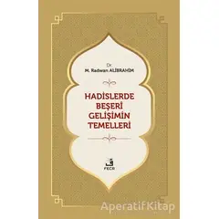 Hadislerde Beşeri Gelişimin Temelleri - M. Radwan Alibrahim - Fecr Yayınları