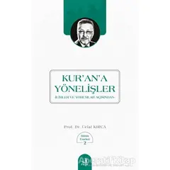 Kurana Yönelişler - Celal Kırca - Fecr Yayınları