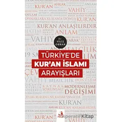 Türkiyede Kuran İslamı Arayışları - Filiz Orhan - Fecr Yayınları