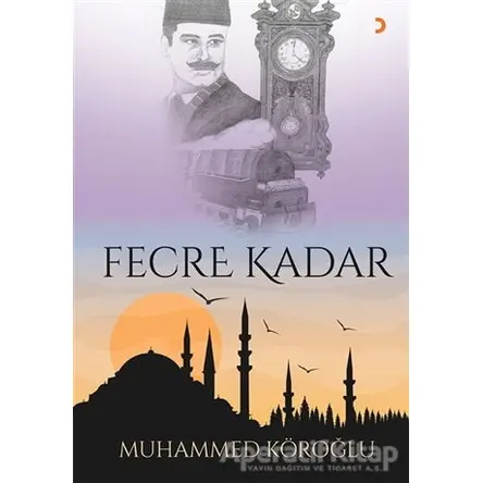 Fecre Kadar - Muhammed Köroğlu - Cinius Yayınları