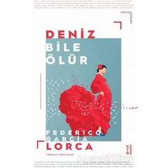 Deniz Bile Ölür - Federico Garcia Lorca - Ketebe Yayınları