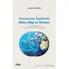 Uluslararası İlişkilerde Bilim, Bilgi ve Yöntem - Çağlar Söker - Çizgi Kitabevi Yayınları