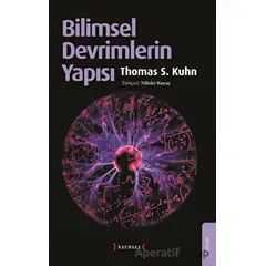 Bilimsel Devrimlerin Yapısı - Thomas S. Kuhn - Kırmızı Yayınları