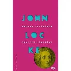 Anlama Yetisinin Yönetimi Üzerine - John Locke - Fol Kitap