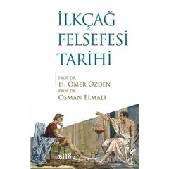 İlkçağ Felsefesi Tarihi - Osman Elmalı - Bilge Kültür Sanat