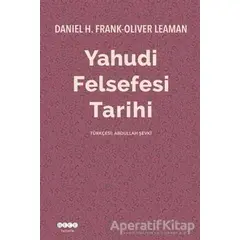 Yahudi Felsefesi Tarihi - Oliver Leaman - Hece Yayınları