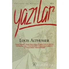 Felsefi ve Siyasi Yazılar - Louis Althusser - İthaki Yayınları