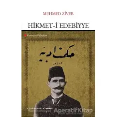 Hikmet-i Edebiyye - Mehmed Ziver - Çizgi Kitabevi Yayınları