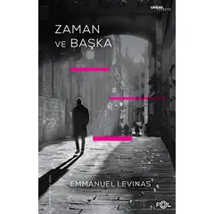 Zaman ve Başka - Emmanuel Levinas - Fol Kitap