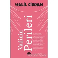 Vadinin Perileri - Halil Cibran - Martı Yayınları