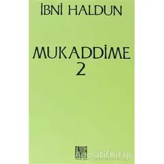 Mukaddime Cilt: 2 - İbn-i Haldun - Onur Yayınları