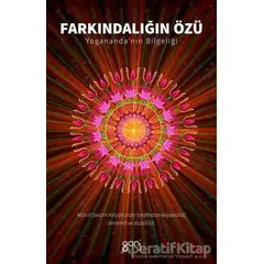 Farkındalığın Özü - Swami Kriyanand - Ganj Kitap