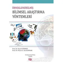 Örneklendirilmiş Bilimsel Araştırma Yöntemleri - Veysel Sönmez - Anı Yayıncılık