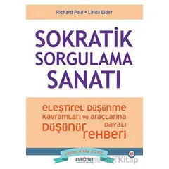 Sokratik Sorgulama Sanatı - Richard Paul - Psikonet Yayınları