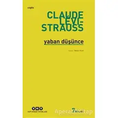 Yaban Düşünce - Claude Levi-Strauss - Yapı Kredi Yayınları