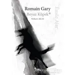 Beyaz Köpek - Romain Gary - Sel Yayıncılık