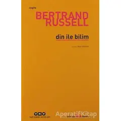 Din ile Bilim - Bertrand Russell - Yapı Kredi Yayınları