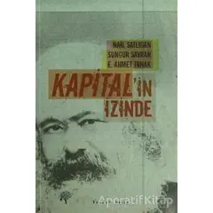 Kapital’in İzinde - Nail Satlıgan - Yordam Kitap