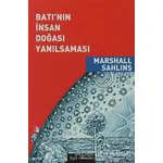 Batı’nın İnsan Doğası Yanılsaması - Marshall Sahlins - Bgst Yayınları