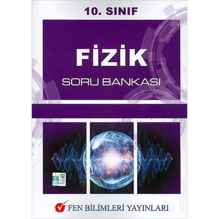 Fen Bilimleri 10.Sınıf Fizik Soru Bankası