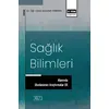 Sağlık Bilimleri Alanında Uluslararası Araştırmalar XX