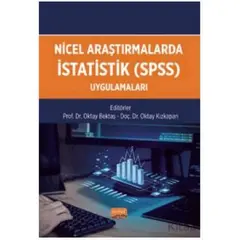 Nicel Araştırmalarda İstatistik (SPSS) Uygulamaları - Kolektif - Nobel Bilimsel Eserler