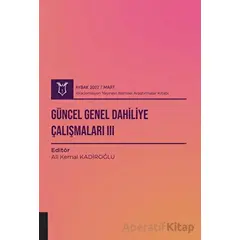 Güncel Genel Dahiliye Çalışmaları3 ( AYBAK 2022 Mart ) - Ali Kemal Kadiroğlu - Akademisyen Kitabevi