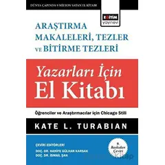 Araştırma Makaleleri, Tezler Ve Bitirme Tezleri Yazarları İçin El Kitabı