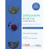 Organik Kimya İkinci Bir Dil ( İkinci Dönem Konuları ) - David Klein - Palme Yayıncılık